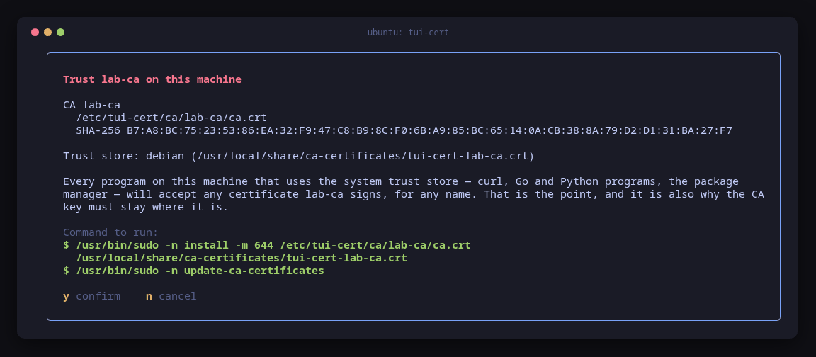 tui-cert's dialog for trusting lab-ca on Ubuntu, with the fingerprint, the trust store path and the update-ca-certificates command