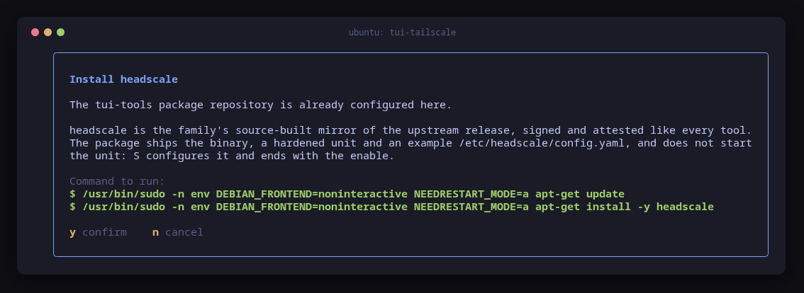 tui-tailscale's confirm dialog for installing headscale with apt-get