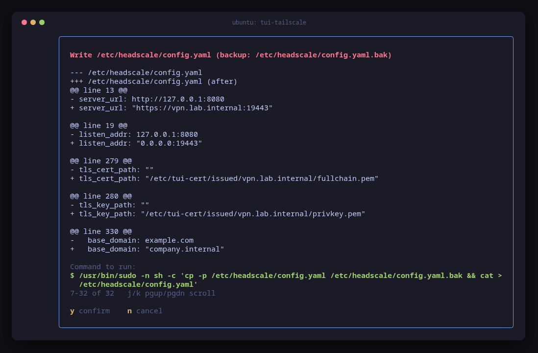tui-tailscale's diff of /etc/headscale/config.yaml with the TLS paths and base_domain, followed by the quoted write command