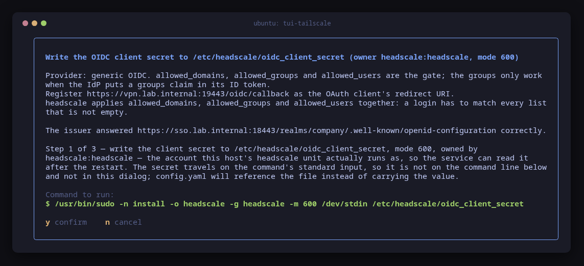 tui-tailscale's dialog to write the OIDC client secret file, reporting that the issuer answered correctly