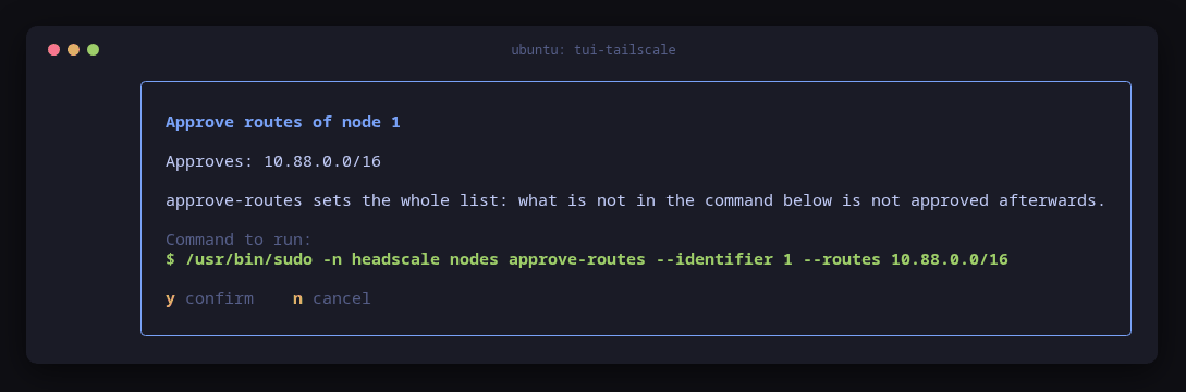 tui-tailscale's dialog approving 10.88.0.0/16 for node 1